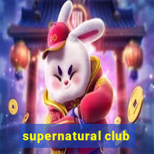 supernatural club